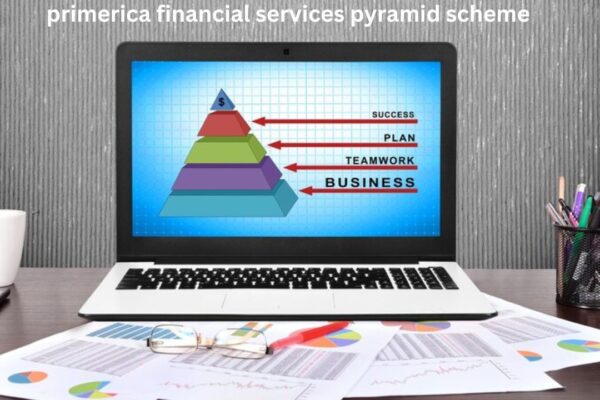 Primerica Financial Services Pyramid Scheme