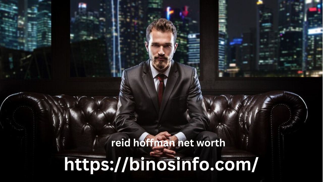 Reid Hoffman Net Worth