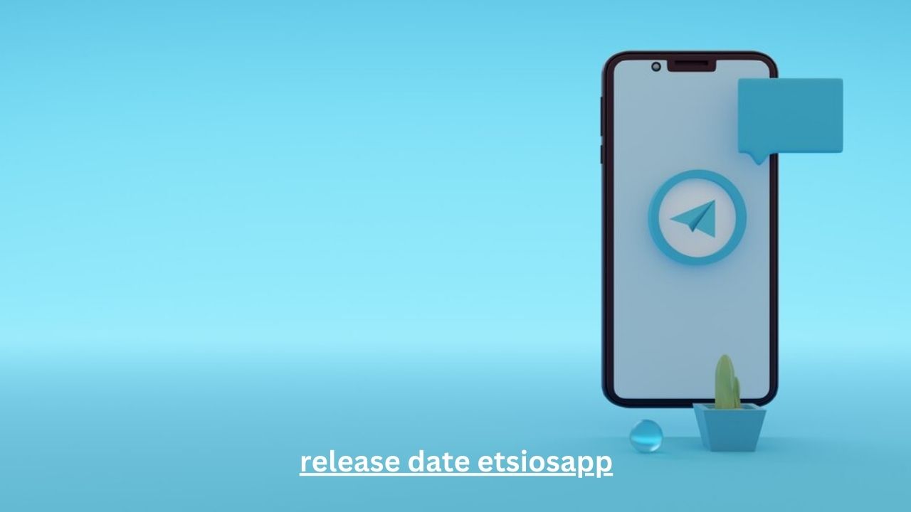 ETSIOSAPP Release Date